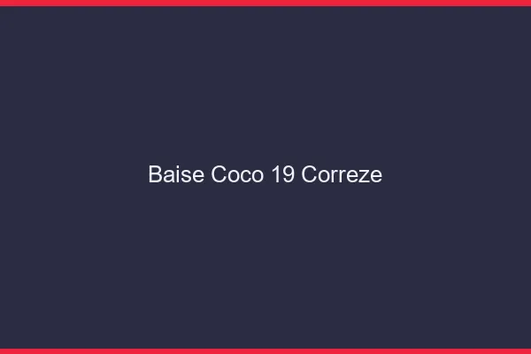 Baise Coco Correze