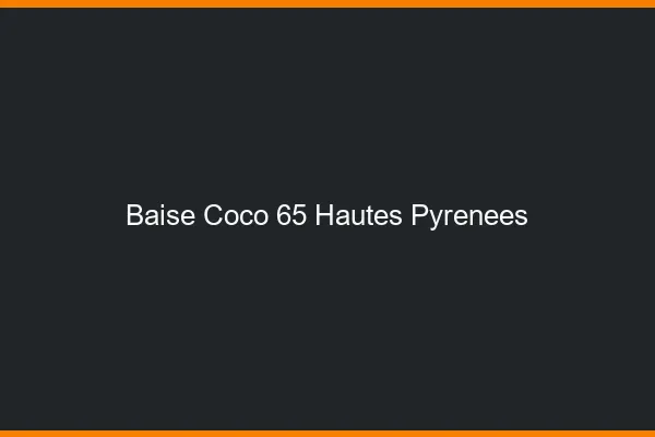 Baise Coco Hautes Pyrenees
