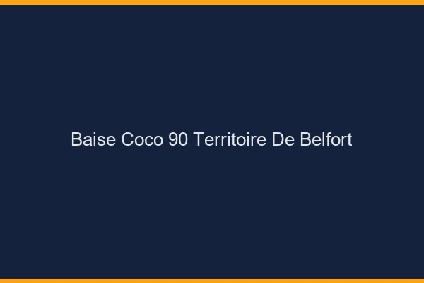 Baise Coco Territoire De Belfort