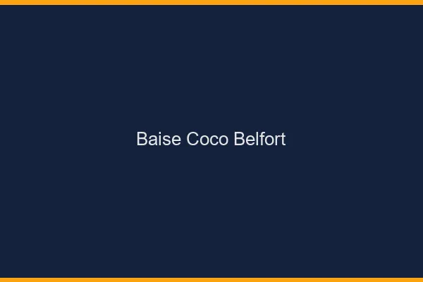 Baise Coco Belfort