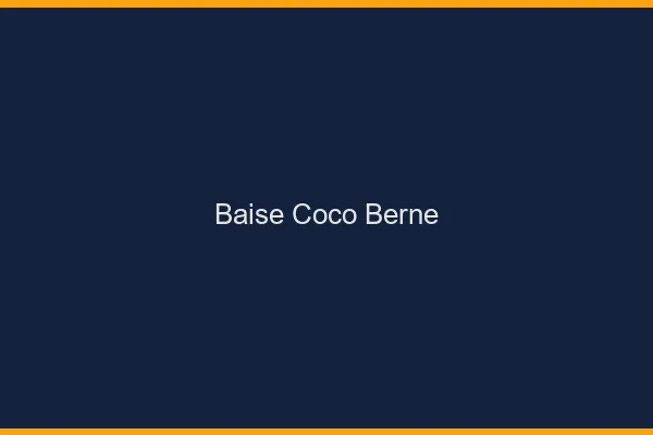 Baise Coco Berne