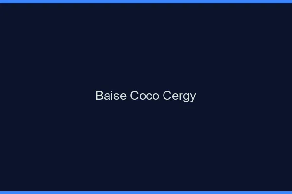 Baise Coco Cergy