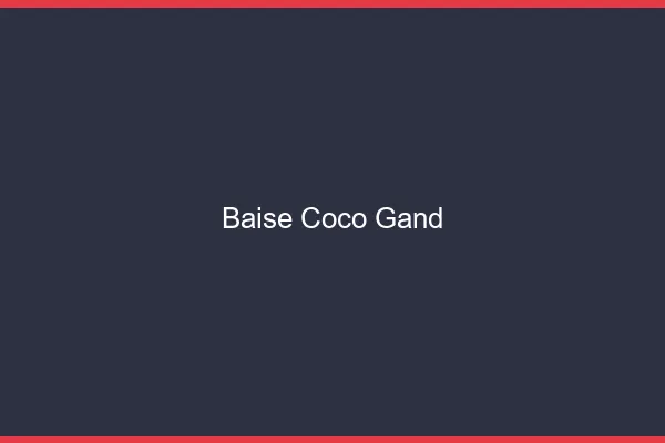 Baise Coco Gand