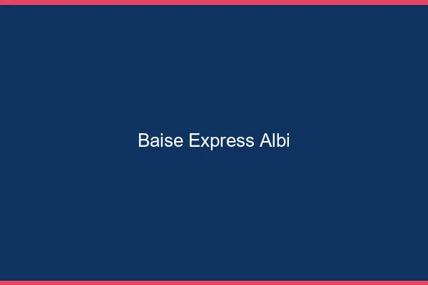 Baise Express Albi