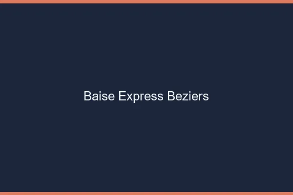 Baise Express Béziers