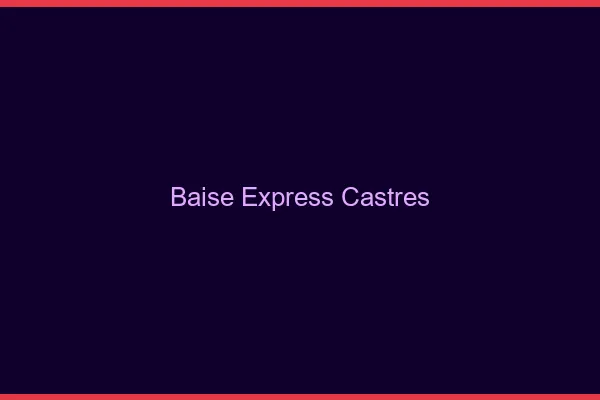 Baise Express Castres