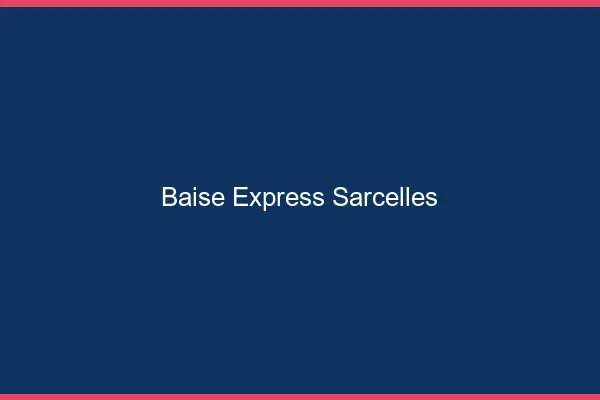 Baise Express Sarcelles