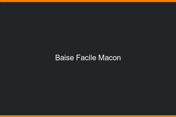 Baise Facile Mâcon