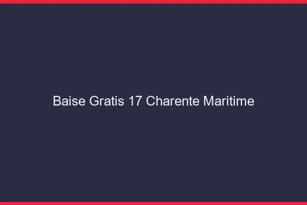 Baise GratisCharente Maritime