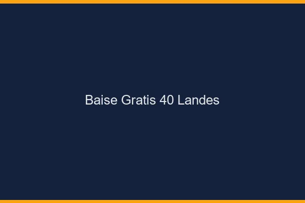 Baise GratisLandes