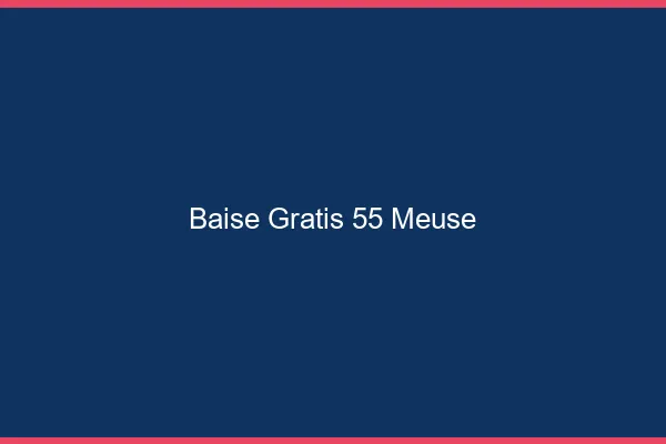 Baise GratisMeuse