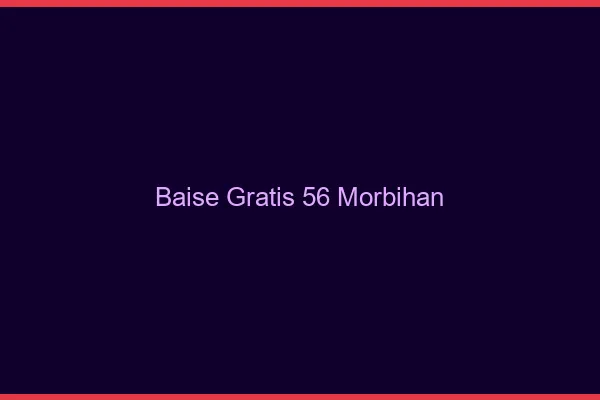 Baise GratisMorbihan