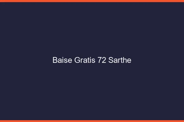 Baise GratisSarthe