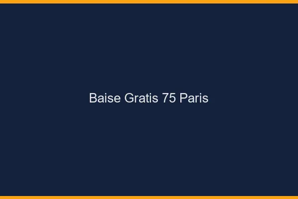 Baise GratisParis