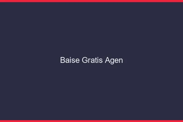 Baise GratisAgen