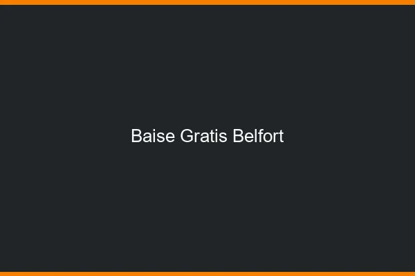 Baise GratisBelfort