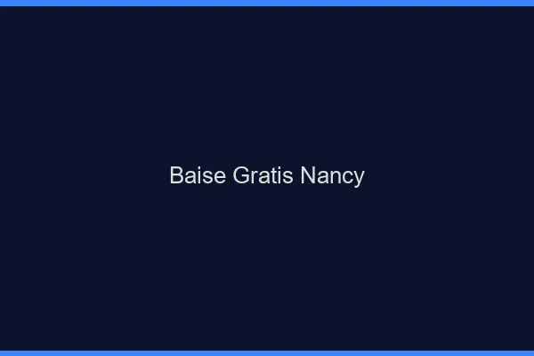 Baise GratisNancy
