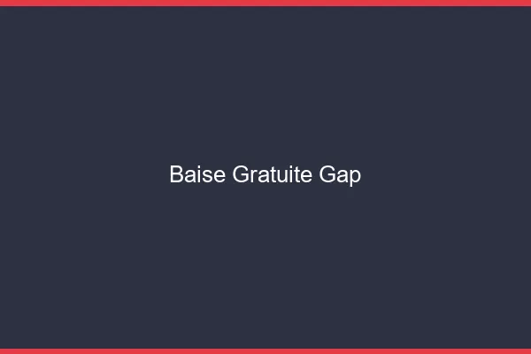 Baise Gratuite Gap