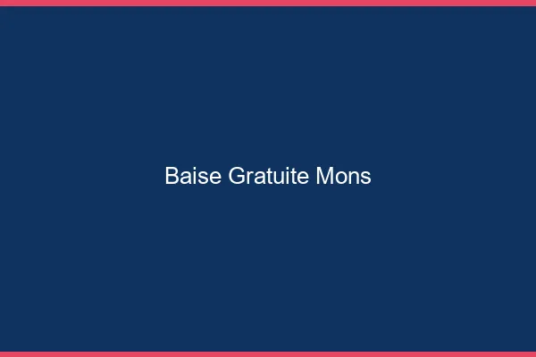 Baise Gratuite Mons