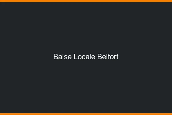 Baise Locale Belfort