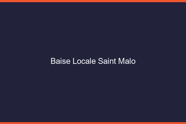 Baise Locale Saint-Malo