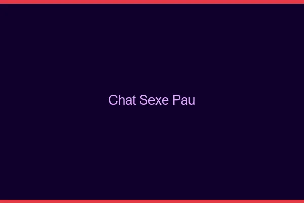 Chat Sexe Pau