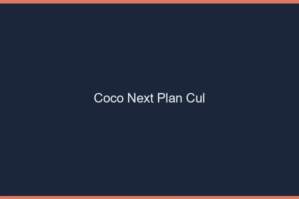 Coco Next Plan Cul