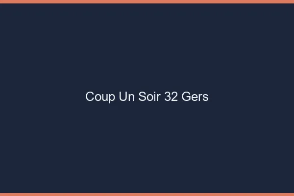 Coup d'un Soir Gers