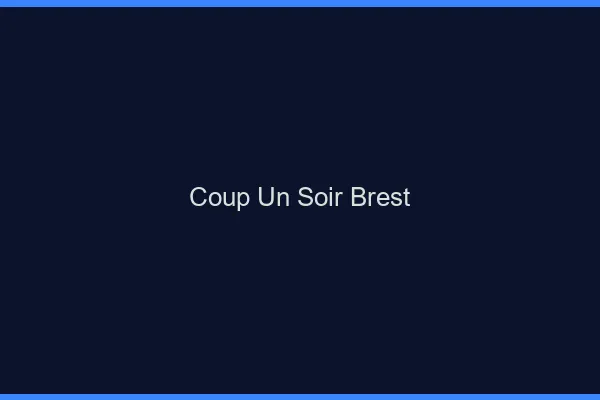 Coup d'un Soir Brest
