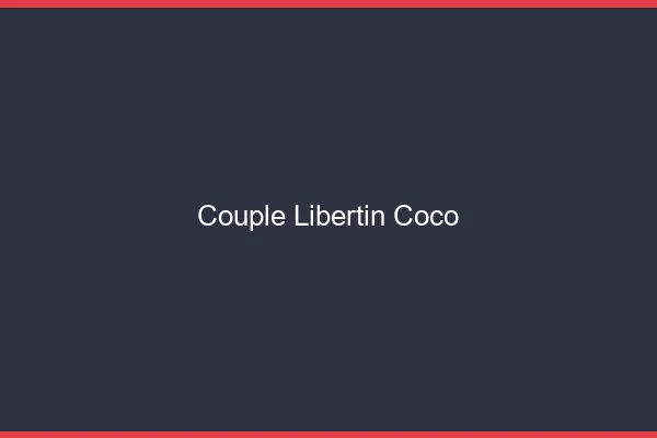 Couple Libertin Coco