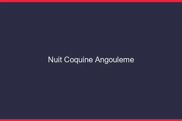 Nuit Coquine Angoulême