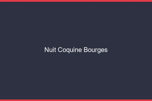 Nuit Coquine Bourges