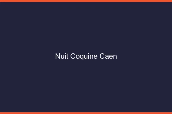 Nuit Coquine Caen