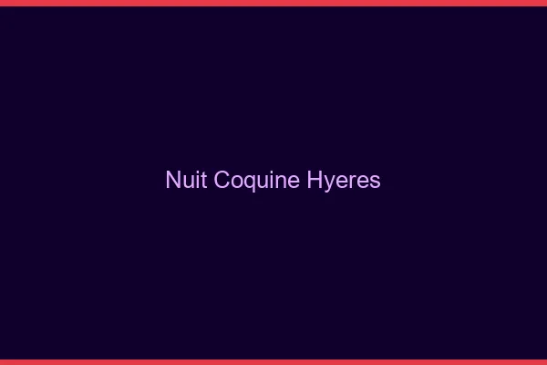 Nuit Coquine Hyères