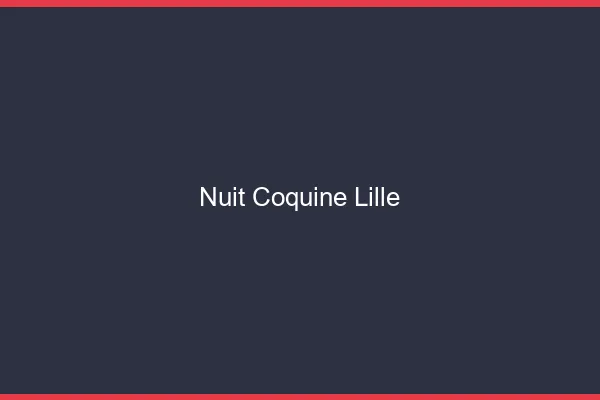 Nuit Coquine Lille