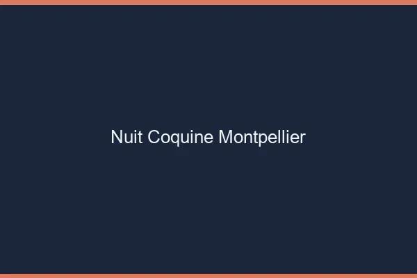Nuit Coquine Montpellier