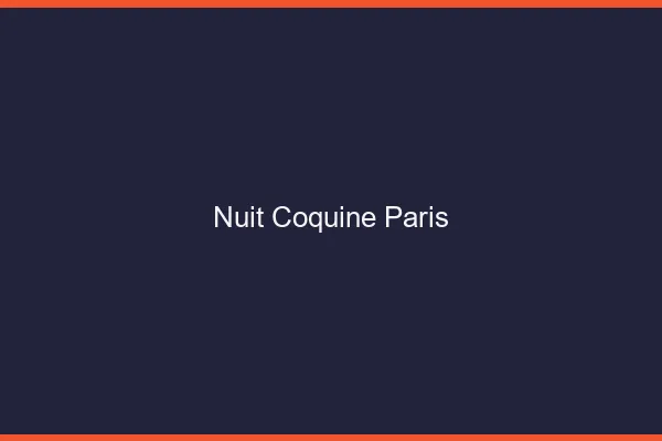 Nuit Coquine Paris