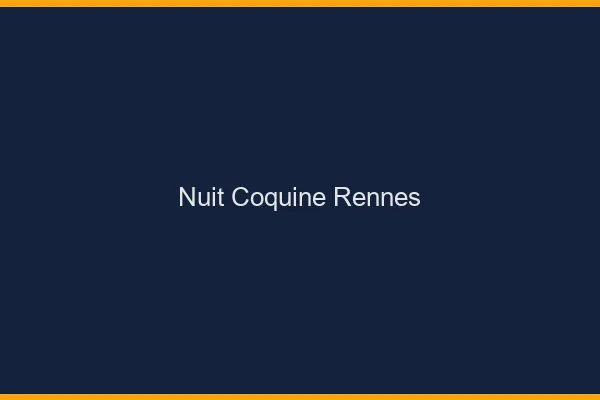 Nuit Coquine Rennes