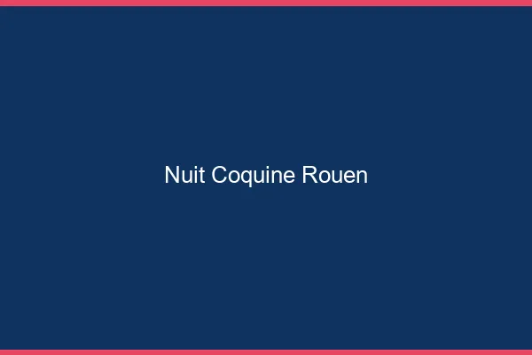 Nuit Coquine Rouen