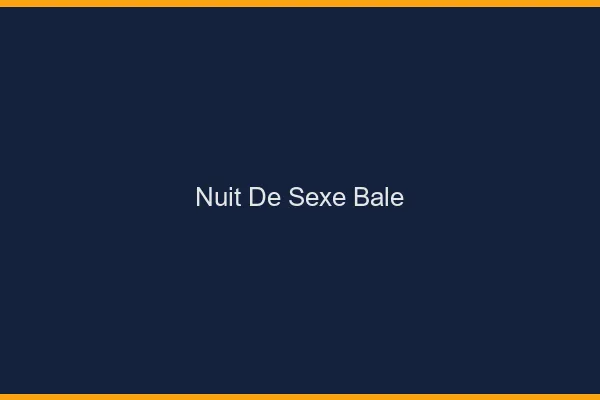 Nuit de Sexe Bâle