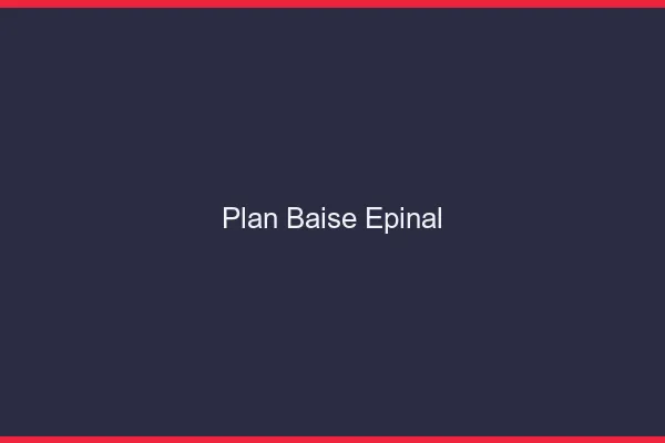 Plan Baise Épinal