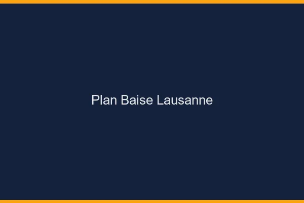 Plan Baise Lausanne