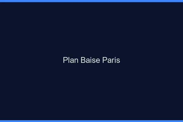 Plan Baise Paris