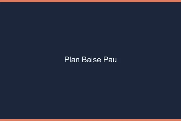 Plan Baise Pau