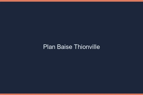 Plan Baise Thionville