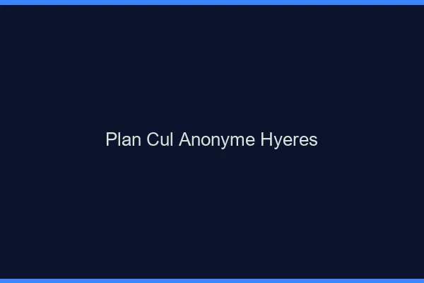 Plan Cul Anonyme Hyères