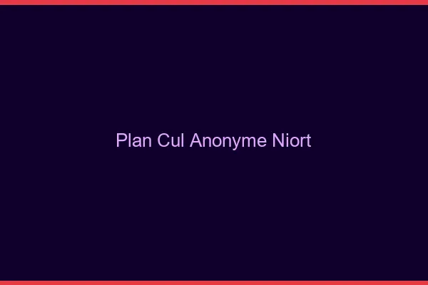 Plan Cul Anonyme Niort