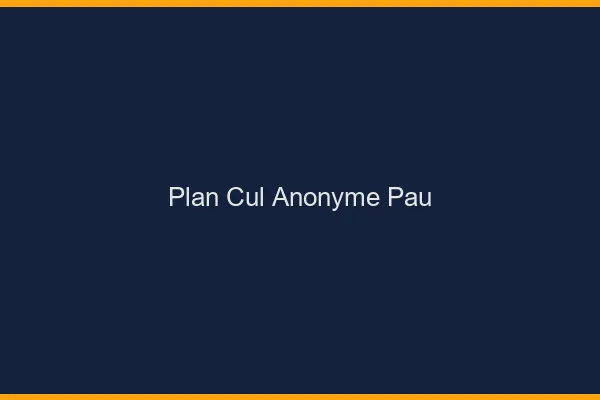 Plan Cul Anonyme Pau