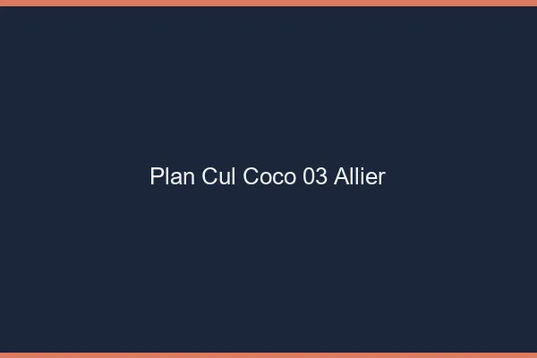 Plan Cul Coco Allier