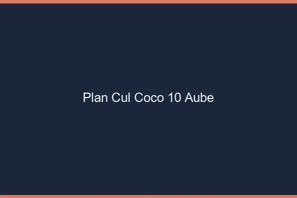 Plan Cul Coco Aube